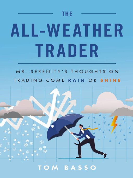 Title details for The All Weather Trader by Tom Basso - Available